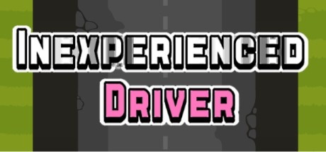 Inexperienced Driver