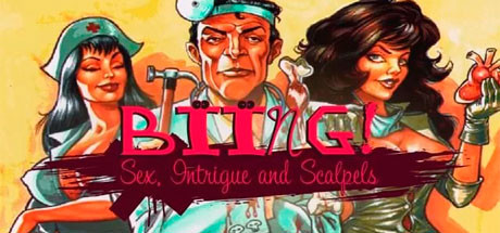 Biing!: Sex, Intrigue and Scalpels